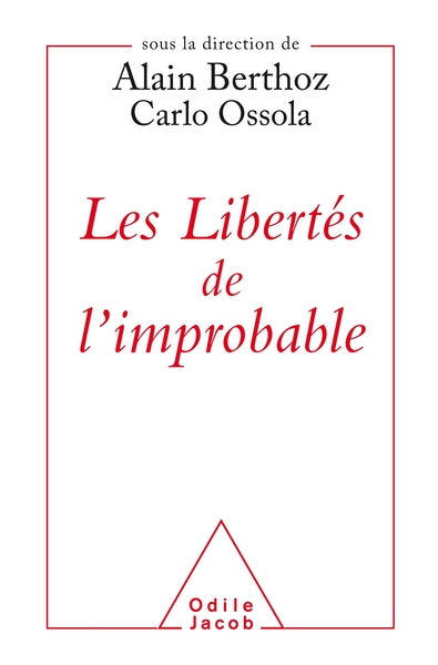 Les libertés de l'improbable