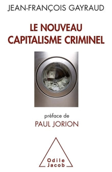 Le nouveau capitalisme criminel