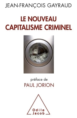 Le nouveau capitalisme criminel