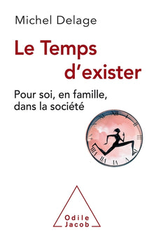 Le temps d'exister