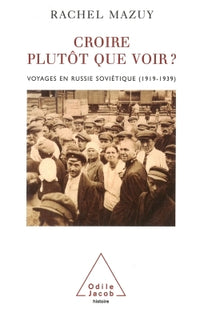 croire plutôt que voir ?