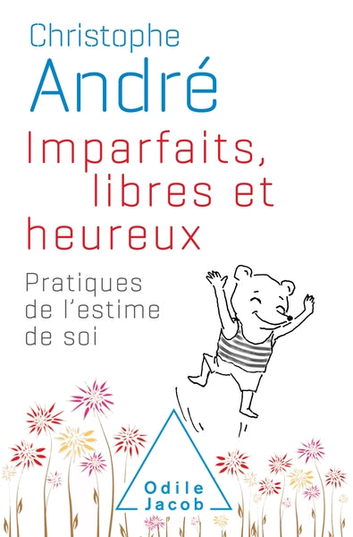Imparfaits, libres et heureux