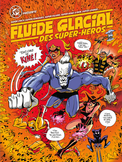 Fluide glacial des super-héros