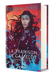 La trahison de Camelot