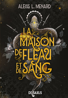 La maison de fléau et de sang - Tome 01 : Ordre et Chaos