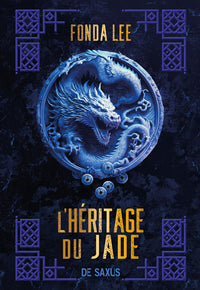 Les os émeraude - Tome 03 L'héritage du jade (broché)