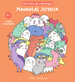 Mon bloc de coloriages - Mandalas joyeux
