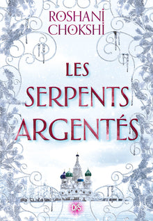 Les serpents argentés - Tome 02 (broché)