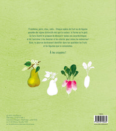 Je découvre les fruits et les légumes en dessinant et en coloriant