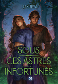 Sous ces astres infortunés - Tome 01