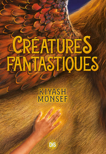 Créatures Fantastiques - Tome 01