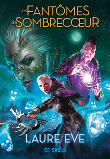 Les Fantômes de Sombrecoeur - Tome 02