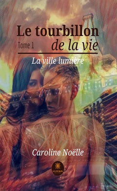 Le tourbillon de la vie