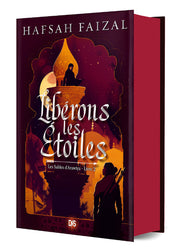 Les Sables d'Arawiya - Tome 02 Libérons les étoiles (relié collector)