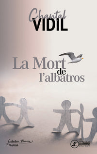 La mort de l'albatros - roman