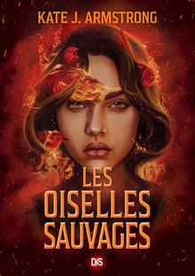 Les Oiselles de Nuit - Livre 02 Les Oiselles Sauvages (broché)