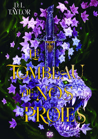 Le tombeau de nos proies - Tome 01