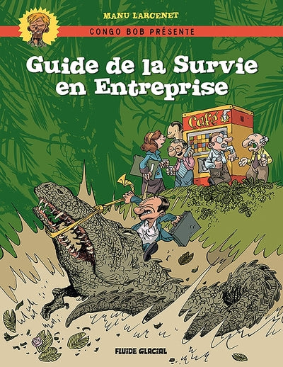 Guide de la survie en entreprise