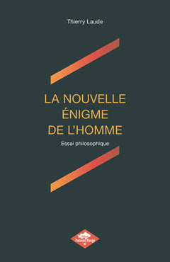 La nouvelle énigme de l'homme