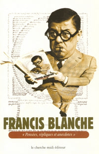 pensées, répliques et anecdotes
