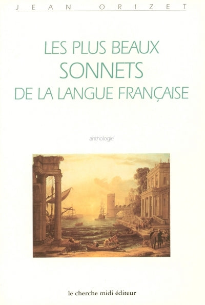 Les plus beaux sonnets de la langue française