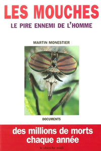 Les mouches, le pire ennemi de l'homme