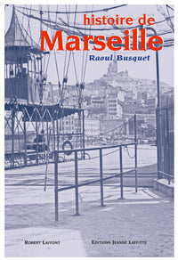 HISTOIRE DE MARSEILLE