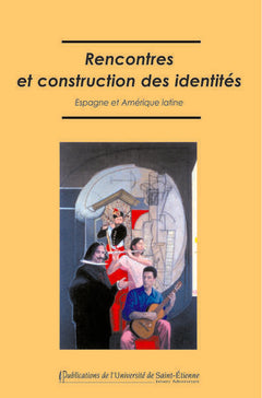 Rencontre et construction des identités