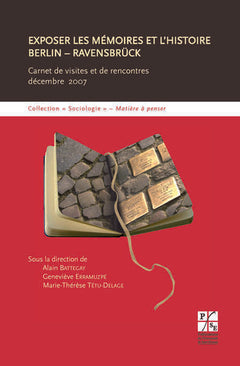 Exposer les Mémoires et l'histoire