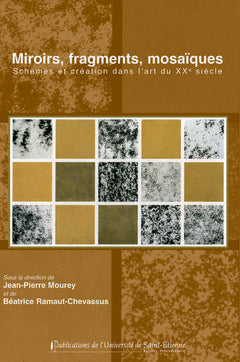 Miroirs, fragments, mosaïques