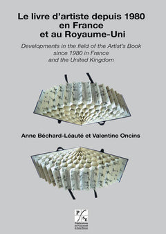 Livre d'artiste depuis 1980 en France et au Royaume-Uni