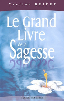 Le grand livre de la sagesse