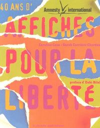 40 ans d'affiches pour la liberté Amnesty international