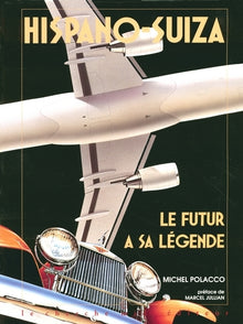 Hispano suiza le futur a sa légende