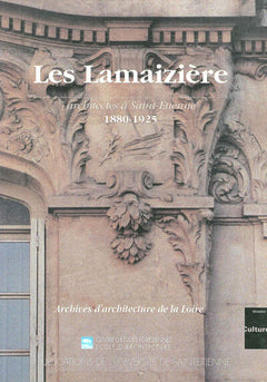 Les Lamaizière architectes à Saint-Étienne
