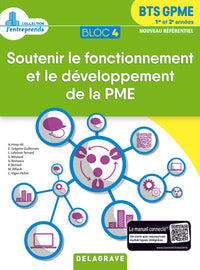 Bloc 4 - Soutenir le fonctionnement et le développement de la PME 1re et 2e années BTS GPME (2018) - Pochette élève