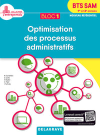 Bloc 1 - Optimisation des processus administratifs 1re et 2e années BTS SAM