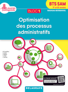 Bloc 1 - Optimisation des processus administratifs 1re et 2e années BTS SAM