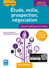 Étude, veille, prospection, négociation
