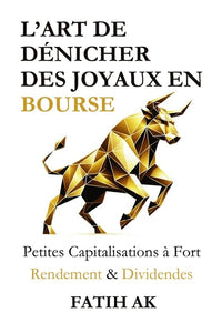 L'art de dénicher des joyaux en bourse