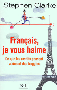 Français, je vous haime
