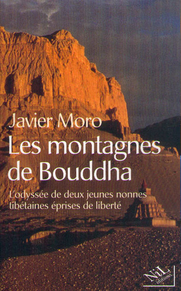 Les montagnes de Bouddha : l'odyssée de deux jeunes nonnes tibétaines éprises de liberté