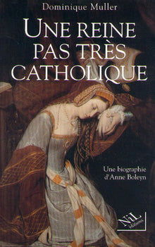 Reine pas très catholique