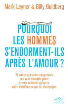 Pourquoi les hommes s'endorment-ils après l'amour ?