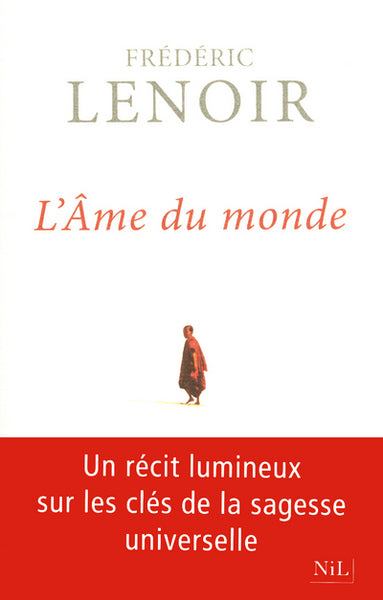 L'âme du monde - Les sept clés de la sagesse