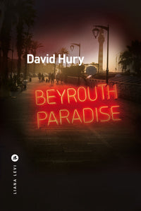 Beyrouth Paradise