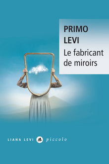 Le fabricant de miroirs