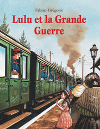 Lulu et la Grande Guerre