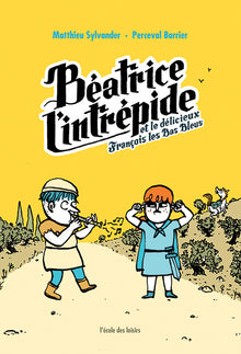 Beatrice l'Intrépide, Tome 2