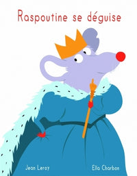 raspoutine se deguise